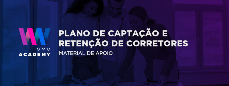 Banner - PLANO DE CAPTAÇÃO E RETENÇÃO DE CORRETORES